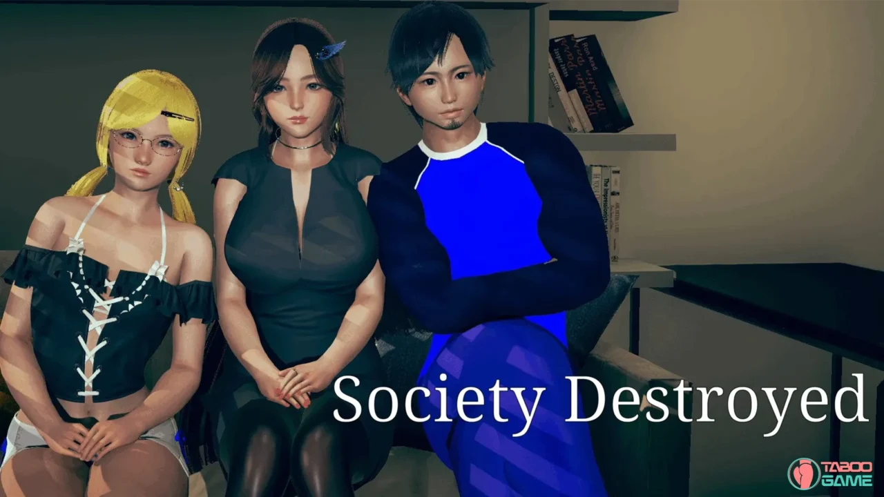 Society Destroyed poster