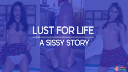 Lust for Life A Sissy Story poster