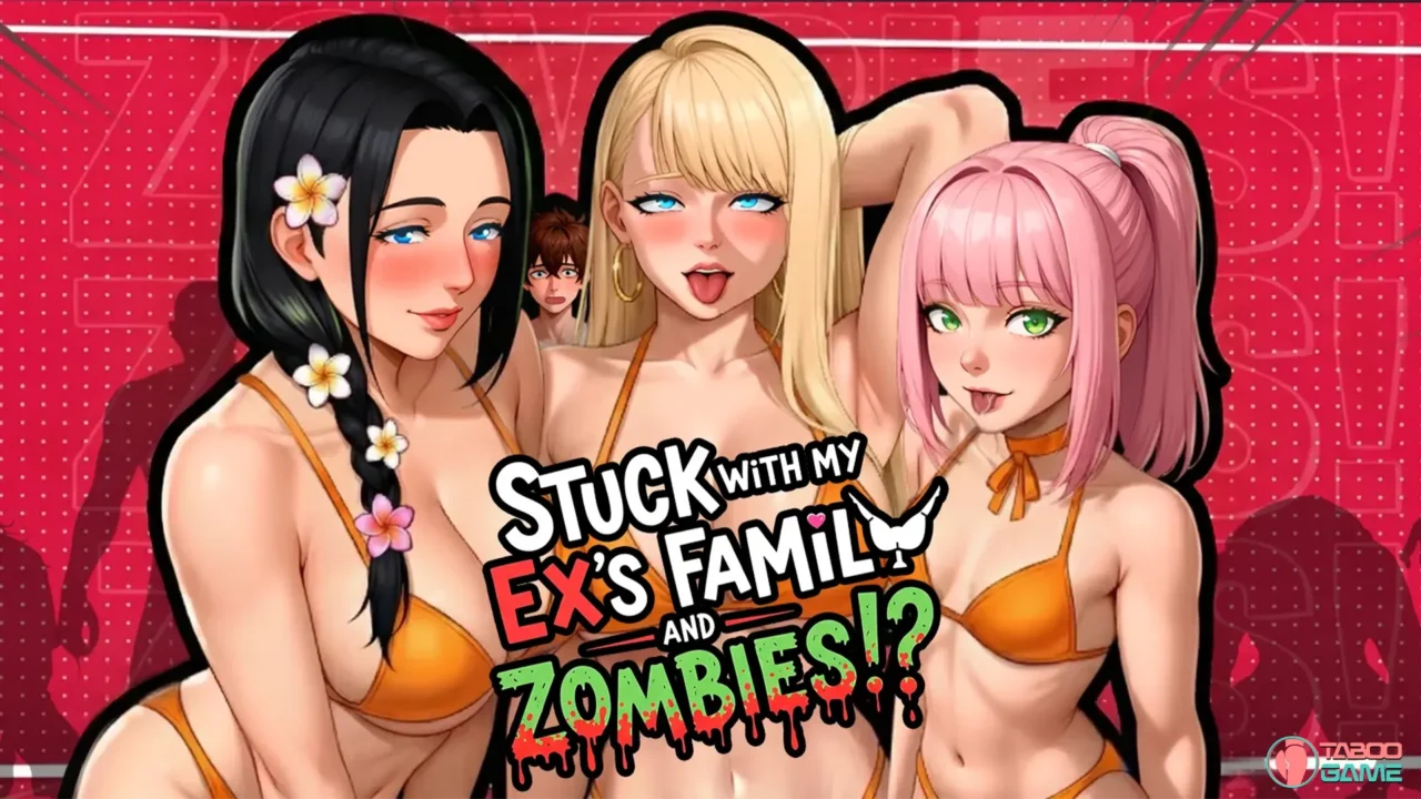 Stuck with My Exs Family and Zombies poster