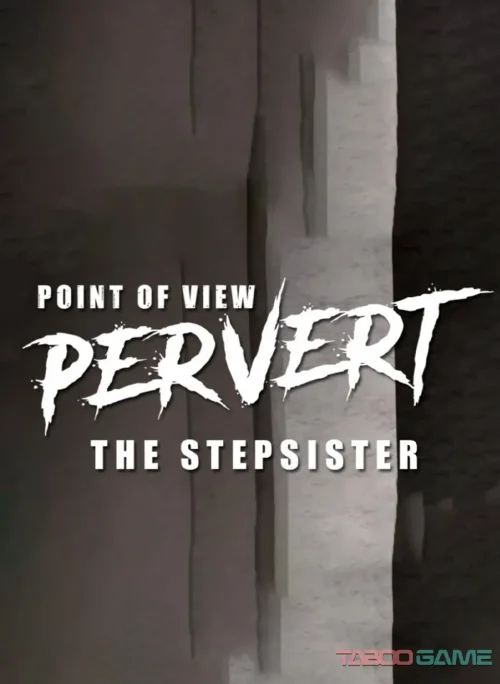 POV Pervert – The Step-Sister - poster